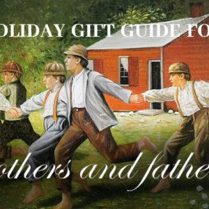 Holiday Gift Guide: Mothers and Fathers