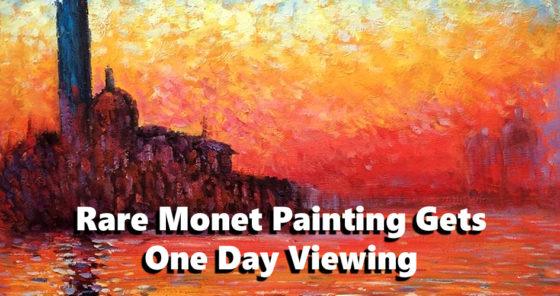 Rare Monet Painting Gets One Day Viewing