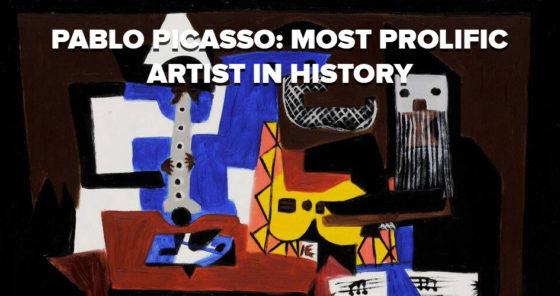 Pablo Picasso: Most Prolific Artist in History