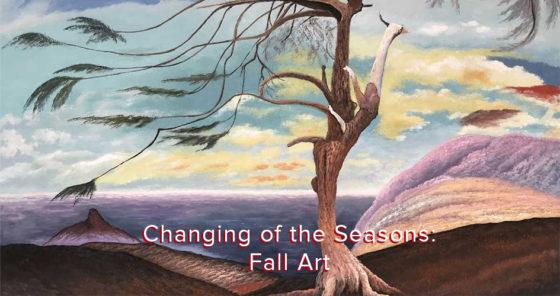 Changing of the Seasons: Fall Art