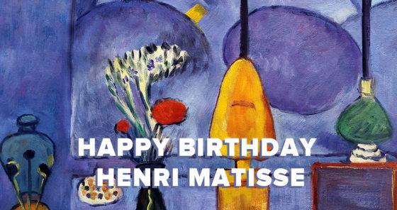 New Matisse to Celebrate the Artist’s Birthday